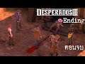 Desperados 3 Ending ตอนจบ