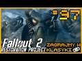 Fallout 2: Restoration Project #97 - Finał - Zagrajmy