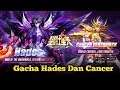Gacha Hades dan Cancer Deathmask - Saint Seiya Awakening