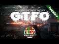 GTFO Alpha Preview - First Person Coop Horror