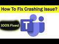 How To Fix "Microsoft Teams" App Keeps Crashing Problem Android - Microsoft Teams App Crash Issue