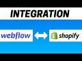 How to Integrate Webflow with Shopify