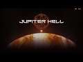 Jupiter Hell Day 26