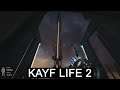 KAYF LIFE 2 -  конец