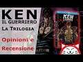 Ken Il Guerriero La Trilogia - La Serie Completa (Limited Edition) Blu-Ray, Recensione | Animeclick