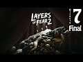 Layers of Fear (XboxOneX) / 60 FPS / Directo 7 / Stream Resubido