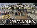 Let's Play Europa Universalis 4 – XI. Die Osmanen #22: Verspätete Hilfe (In 375 Jahren...)
