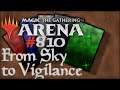 Let's Play Magic the Gathering: Arena - 810 - From Sky to Vigilance