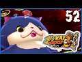Let's Play Yo-Kai Watch 3 - [Blind] Part 52 - ES MUSS WEH TUN