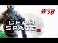 LP Dead Space 3 Folge 38 Angriff von allen Seiten [Deutsch]