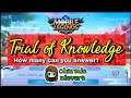 MLBB: Trial of Knowledge - Gameplay Walkthrough - Part 1: Questions and Answers (iOS & Android)