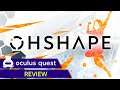 OhShape Review | Oculus Quest