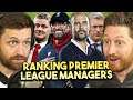 RANKING ALL 20 PREMIER LEAGUE MANAGERS!