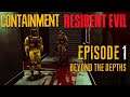 Resident Evil Containment EPISODE 1 Beyond The Depths and Prologue with HD Backgrounds