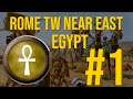 Rome Total War: Near East - Egypt #1