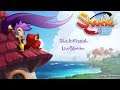 Shantae 1/2 Genie Hero: FINALE!?
