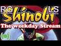 Shinobi - PlayStation 2 - Weekday RG Stream (Tuesday 8th 2020)