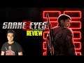 Snake Eyes review