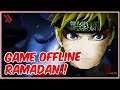 TANPA KUOTA!! Inilah 5 Game Offline Dengan Tema Ramadan!!