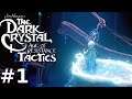The Dark Crystal: Age of Resistance Tactics - Part 1 Gameplay