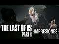 The Last of Us II - impresiones del tráiler -