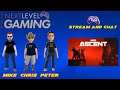 The NLG Show  - Stream and Chat:  The Ascent w/ Mike, Peter, and Chris!