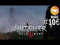 The Witcher 3 - FR - Episode 106 - Le fantôme d'Eldberg (contrat)