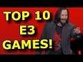 TOP 10 Best Games of E3 2019!