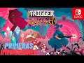 Trigger Witch | Nintendo Switch | Primeras Impresiones