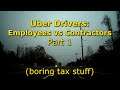 Uber Drivers: Employees vs Contractors - Part 1