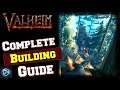 Valheim Complete Building Guide! Valheim Building Tips + Tutorial!