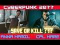 10. NCPD Anna Hamil and Veteran Corporal William hare - Save or Kill ???? Cyberpunk 2077