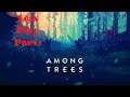Among Trees Let's Play Live Stream