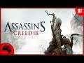 Assassin's Creed III - Playthrough - EP 07 - Final!!!