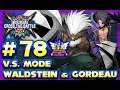 BlazBlue: Cross Tag Battle PS4 (1080p) - V.S. Mode Part 78 Waldstein & Gordeau