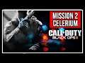 CALL OF DUTY BLACK OPS 2 | MISSION 2 | CELERIUM