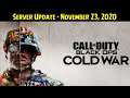 Call of Duty: Black Ops Cold War 💠 Server Update - November 23, 2020