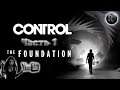 CONTROL: DLC - The Foundation #1🎮ОСНОВАНИЕ 🎮#RitorPlay