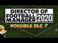 Director of Football Manager - Possible DLC and Microtransactions