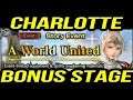 [FFBE] A World United - CG Charlotte Bonus Stage