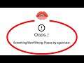 Fix Dot to Dot Apps Oops Something Went Wrong Error Please Try Again Later Problem Solved
