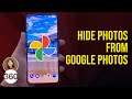Here's a Trick to Hide Pictures in Google Photos