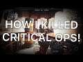How I Killed Critical Ops (The Craziest Prediction).
