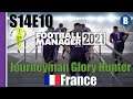 Let's Play: FM 2021 - Journeyman Glory Hunter - France - S14E10 - Football Manager 2021