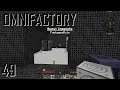 Lets Play OmniFactory Episode 49 - PackagedAuto & Parallelization