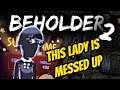 MEETING THE SHREDDER! - Beholder 2 Ep. 07