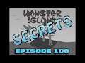 Monsters Island Buddies SECRETS Ep 100 (165k Subs Special!)