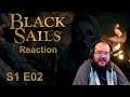 Morth Reacts - Black Sails S1 Episode 2 - The Schedule!
