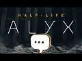 PC VR Longplay [011] Half-Life: Alyx (Part 2 of 2: Dev Commentary)