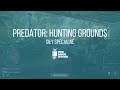Predator: Hunting Grounds - gameplay 1/2